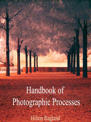 cover image of Handbook of Photographic Processes